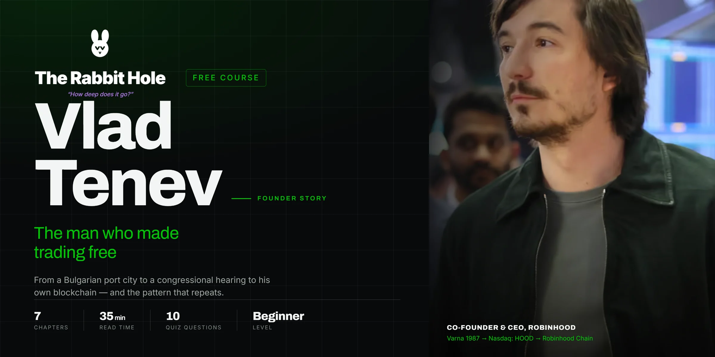 Vlad Tenev — The man who made trading free